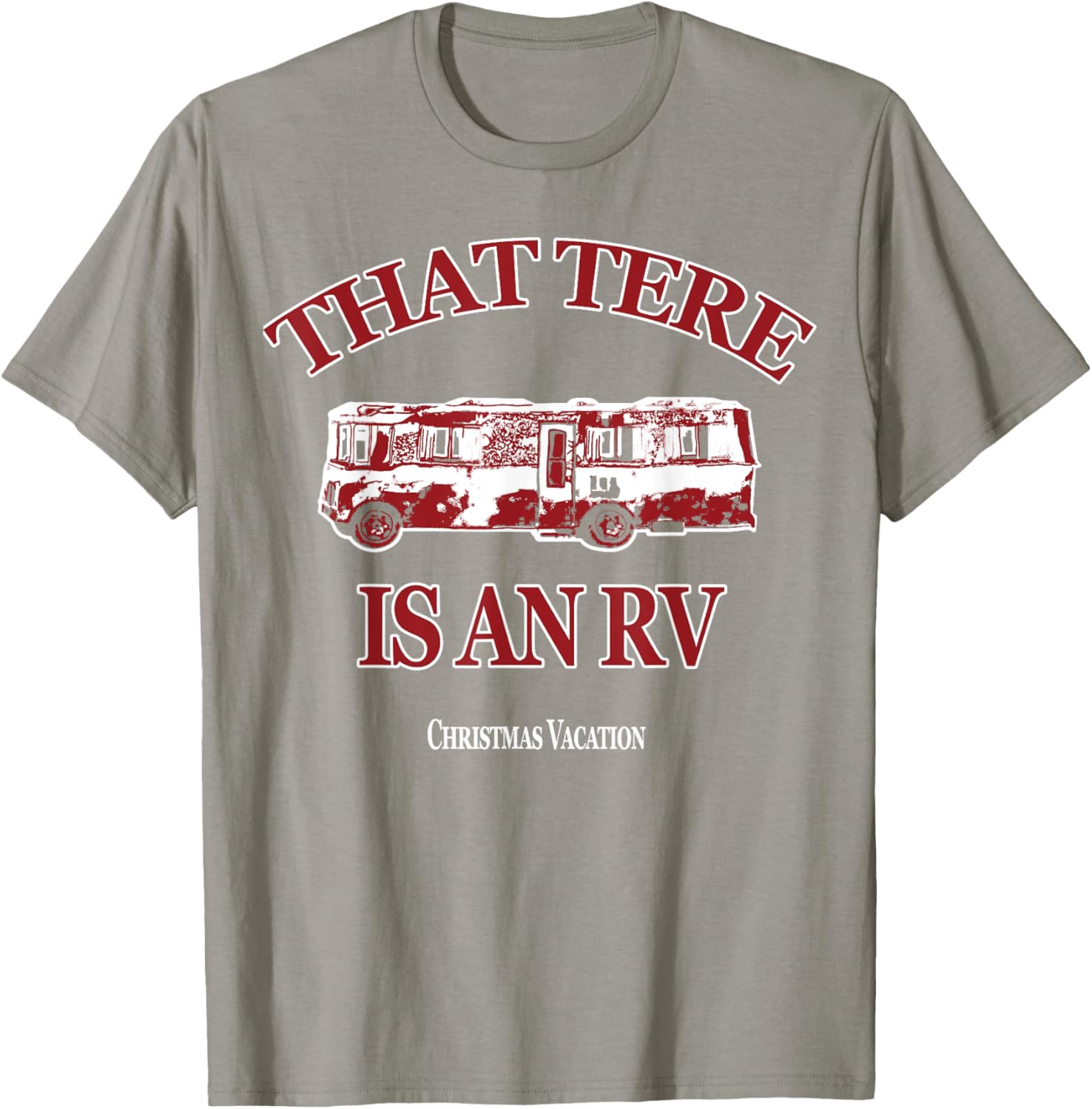 That There are An Rv Merry Christmas Funny Gift T-Shirt - T-Shirt | Sand