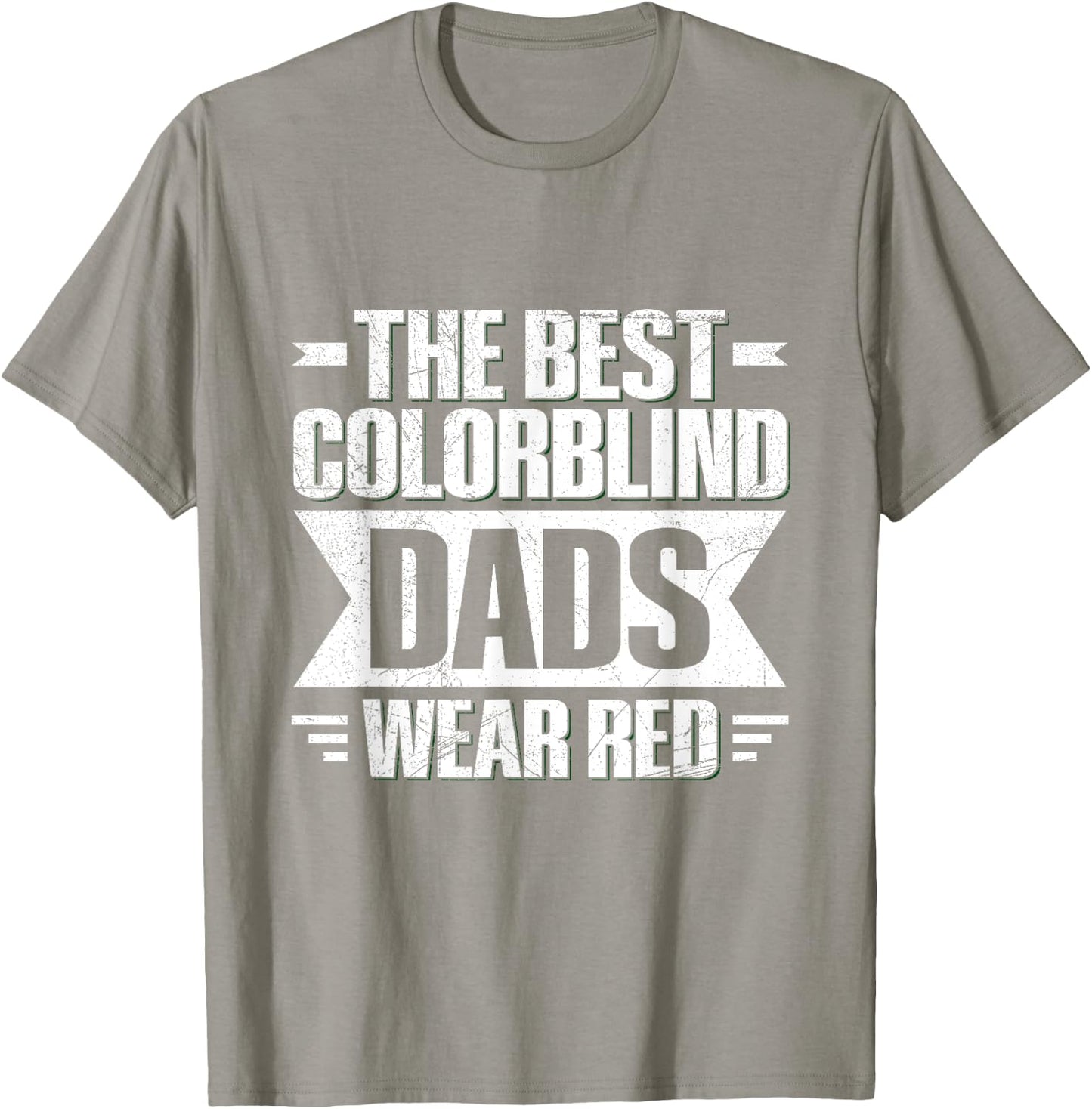 Colorblind Quote for a Colorblind dad T-Shirt - T-Shirt | Sand