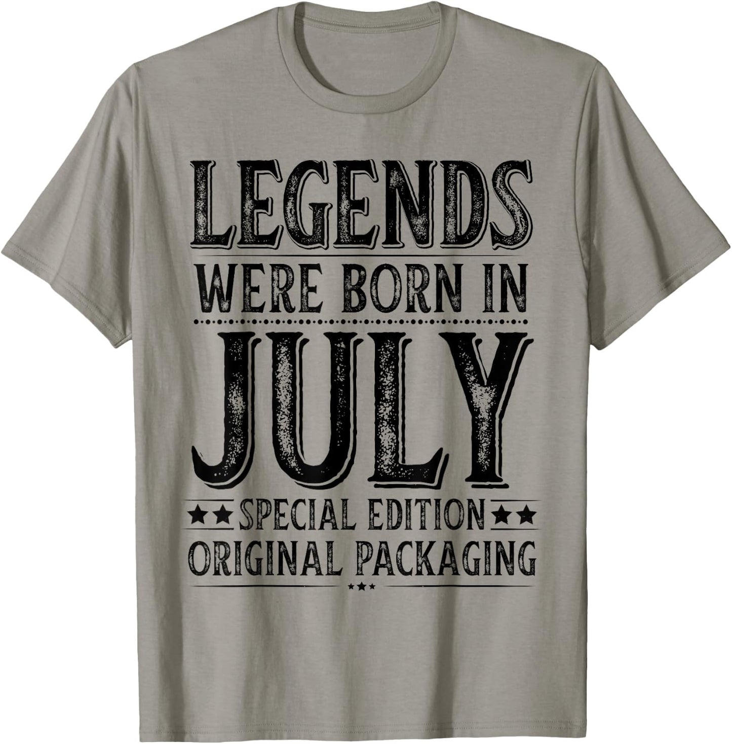 July Birthday Legends Were Born in July Funny Husband Dad T-Shirt - T-Shirt | Sand