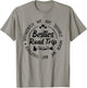 Besties Road Trip Funny Best Friend Vacation Road Trip T-Shirt - T-Shirt | Sand
