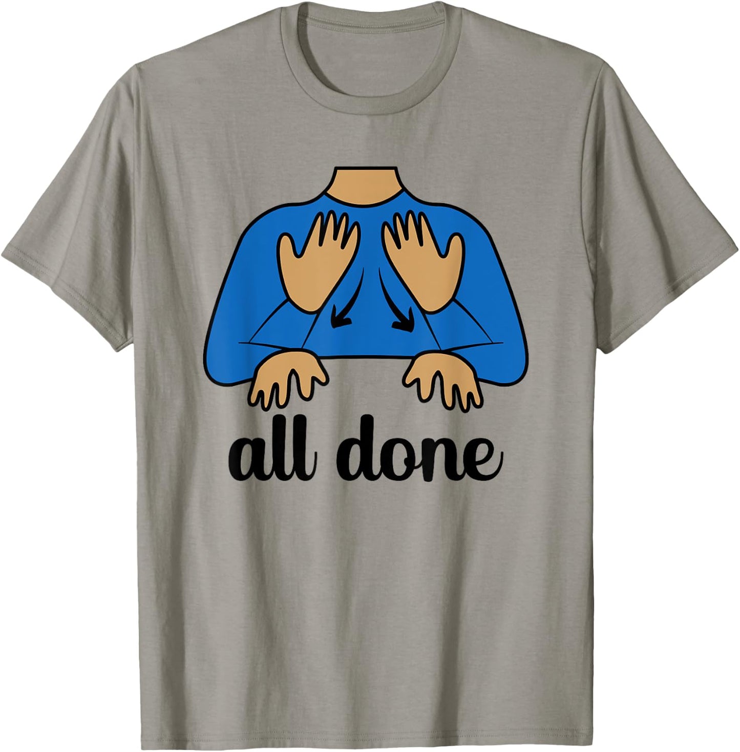 All done Summer vacation special education SPED SLP teacher T-Shirt - T-Shirt | Sand
