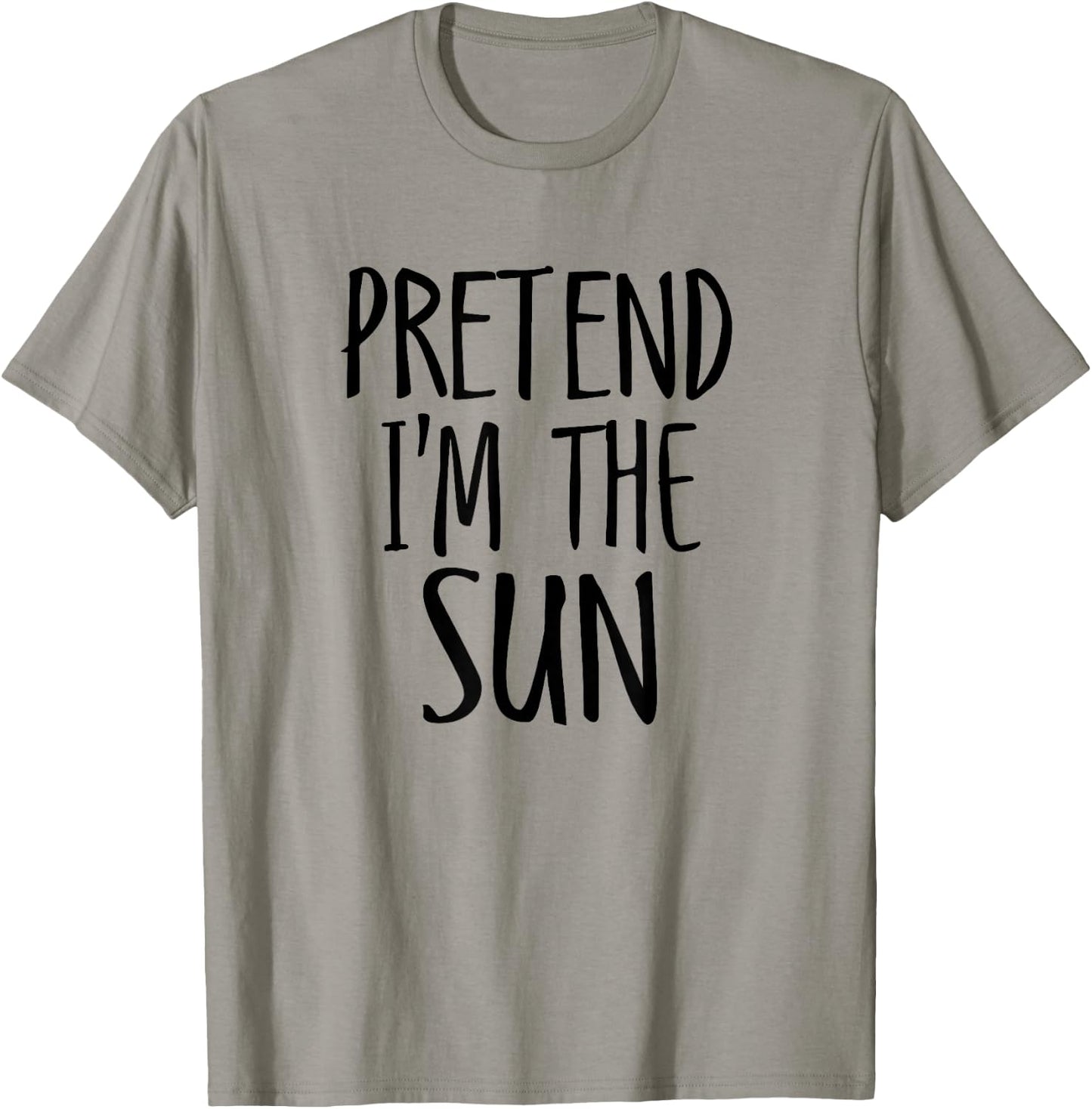 Pretend I'm The Sun Funny Lazy Halloween Costume Men women T-Shirt - T-Shirt | Sand
