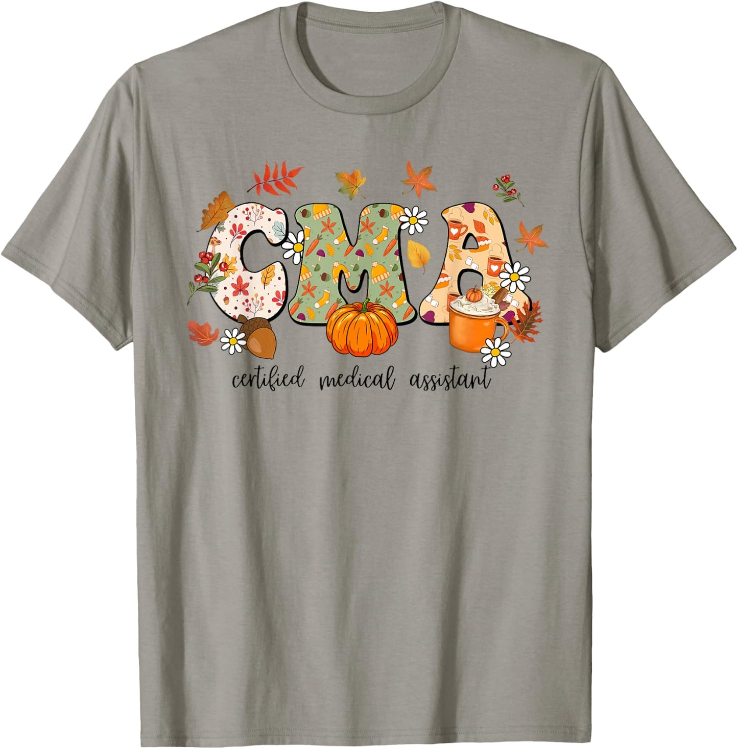 Certified Medical Assistant Autumn Fall Season Thanksgiving T-Shirt - T-Shirt | Sand