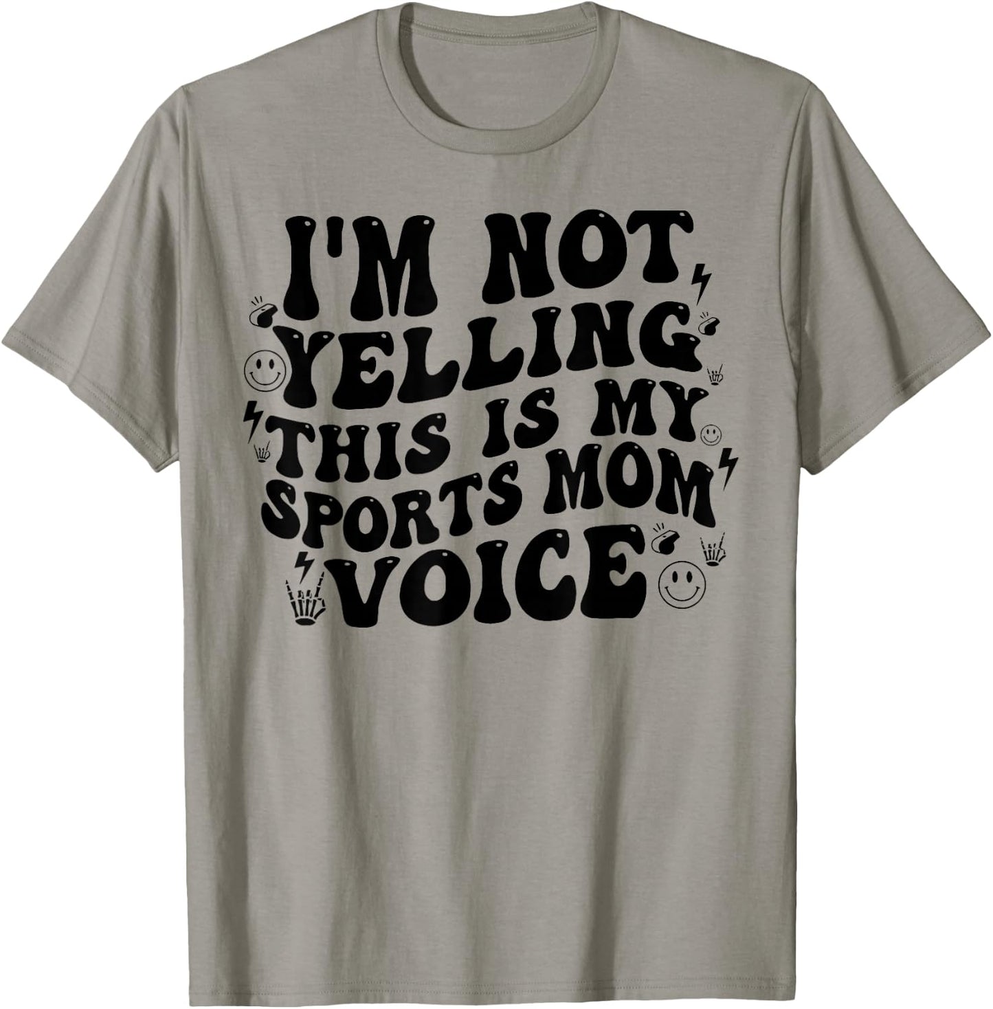 I’m Not Yelling This Is My Normal Sports Mom Voice Funny T-Shirt - T-Shirt | Sand