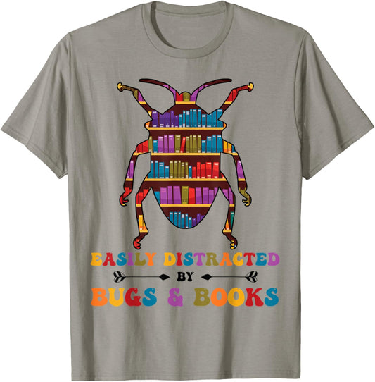 Bug Insects Easily Distracted By Bugs Book Librarian Reading T-Shirt - T-Shirt | Sand