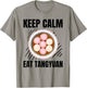 Keep Calm Eat Tangyuan Vintage Grunge Tangyuan Lover T-Shirt - T-Shirt | Sand