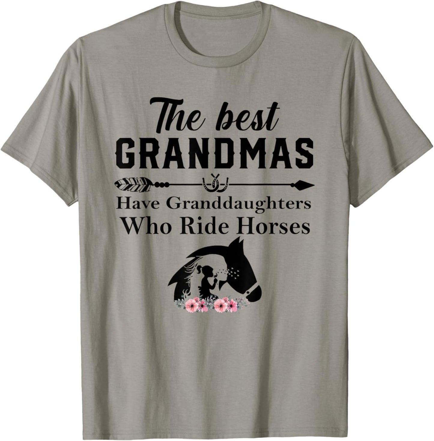 The Best Grandmas Have Granddaughters Who Ride Horses T-Shirt - T-Shirt | Sand
