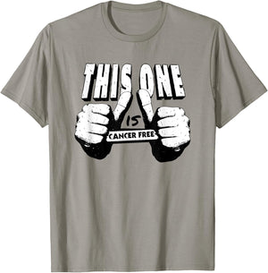 This One Is Cancer Free T-Shirt - T-Shirt | Sand