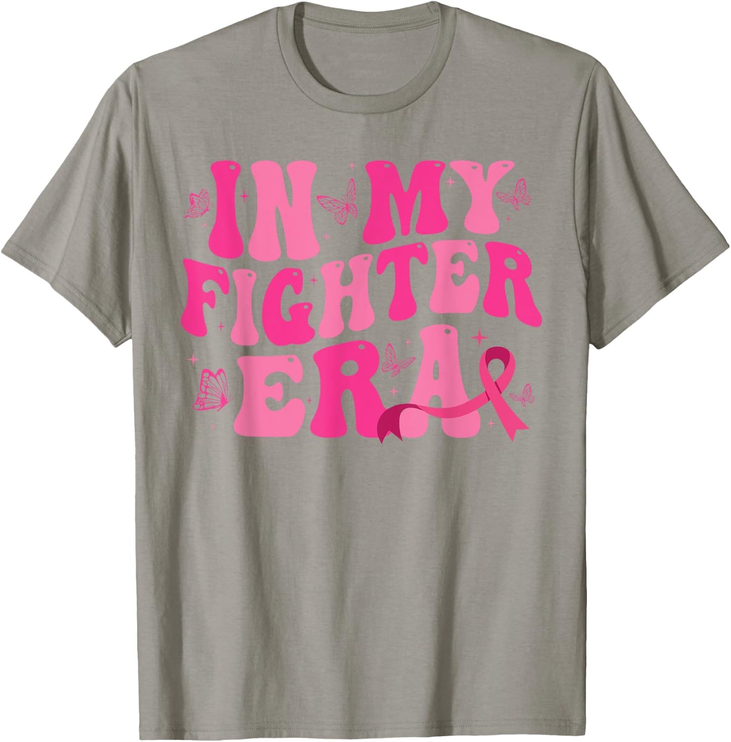 In My Fighter Era Lady Era,Breast Cancer Women Warrior pink T-Shirt - T-Shirt | Sand