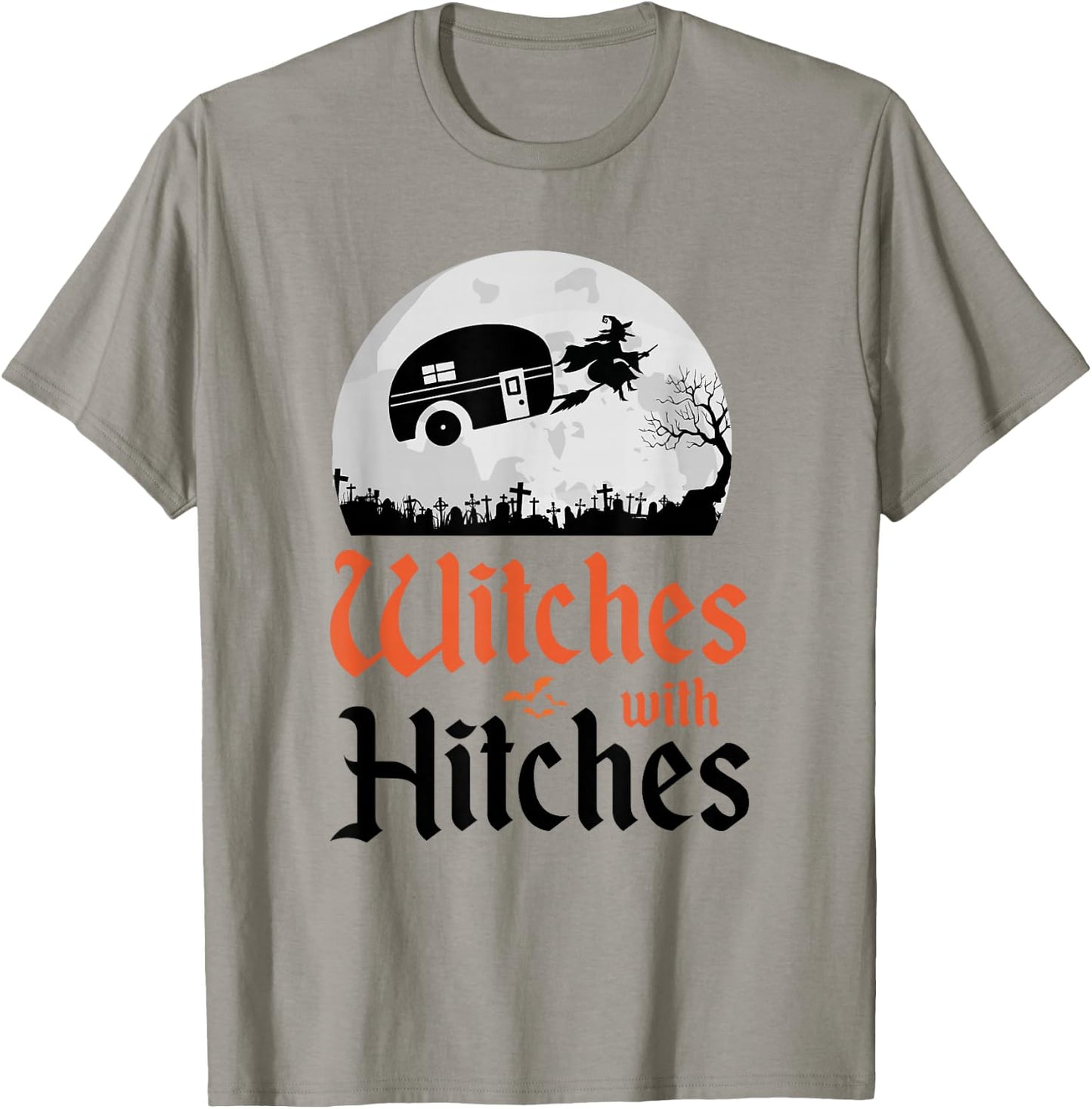 Witches With Hitches Funny Camper Camping Trailer Halloween T-Shirt - T-Shirt | Sand