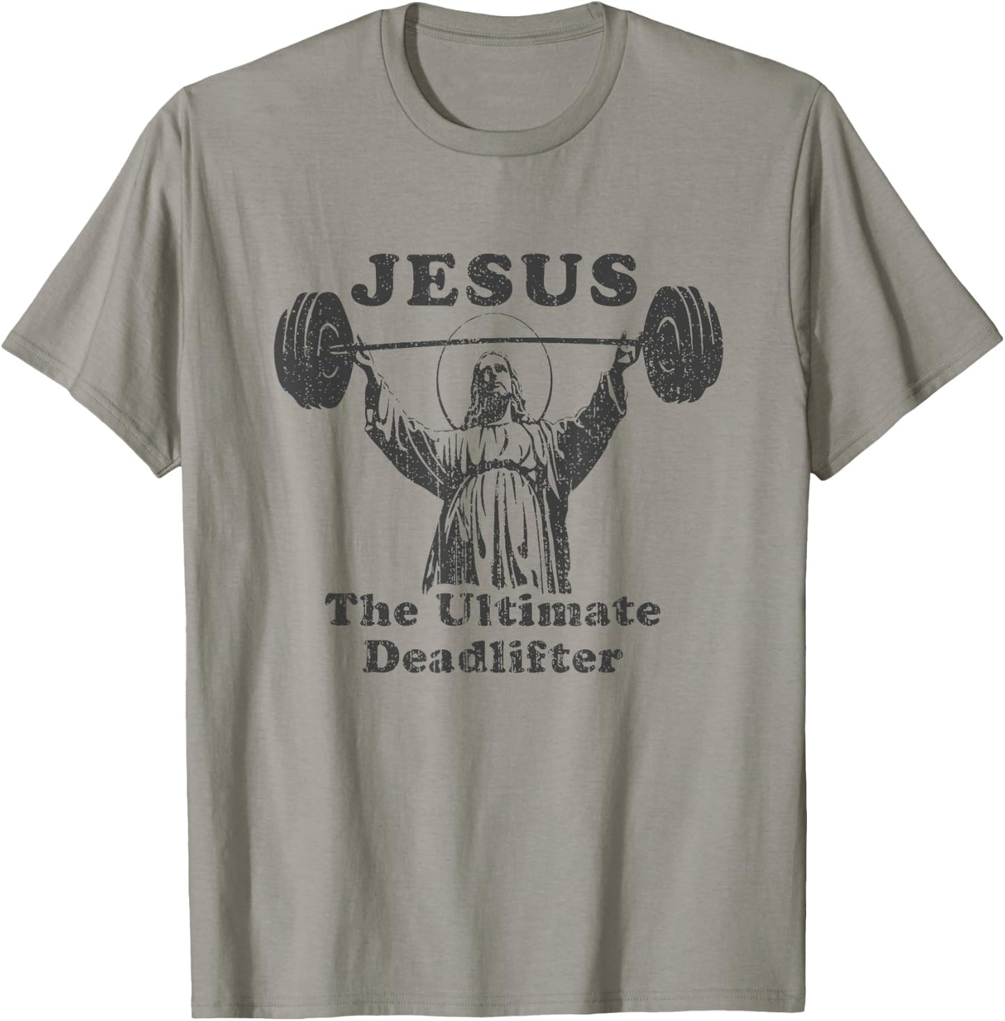 Jesus the Ultimate Deadlifter Funny Gym Cover Gym Lover T-Shirt - T-Shirt | Sand