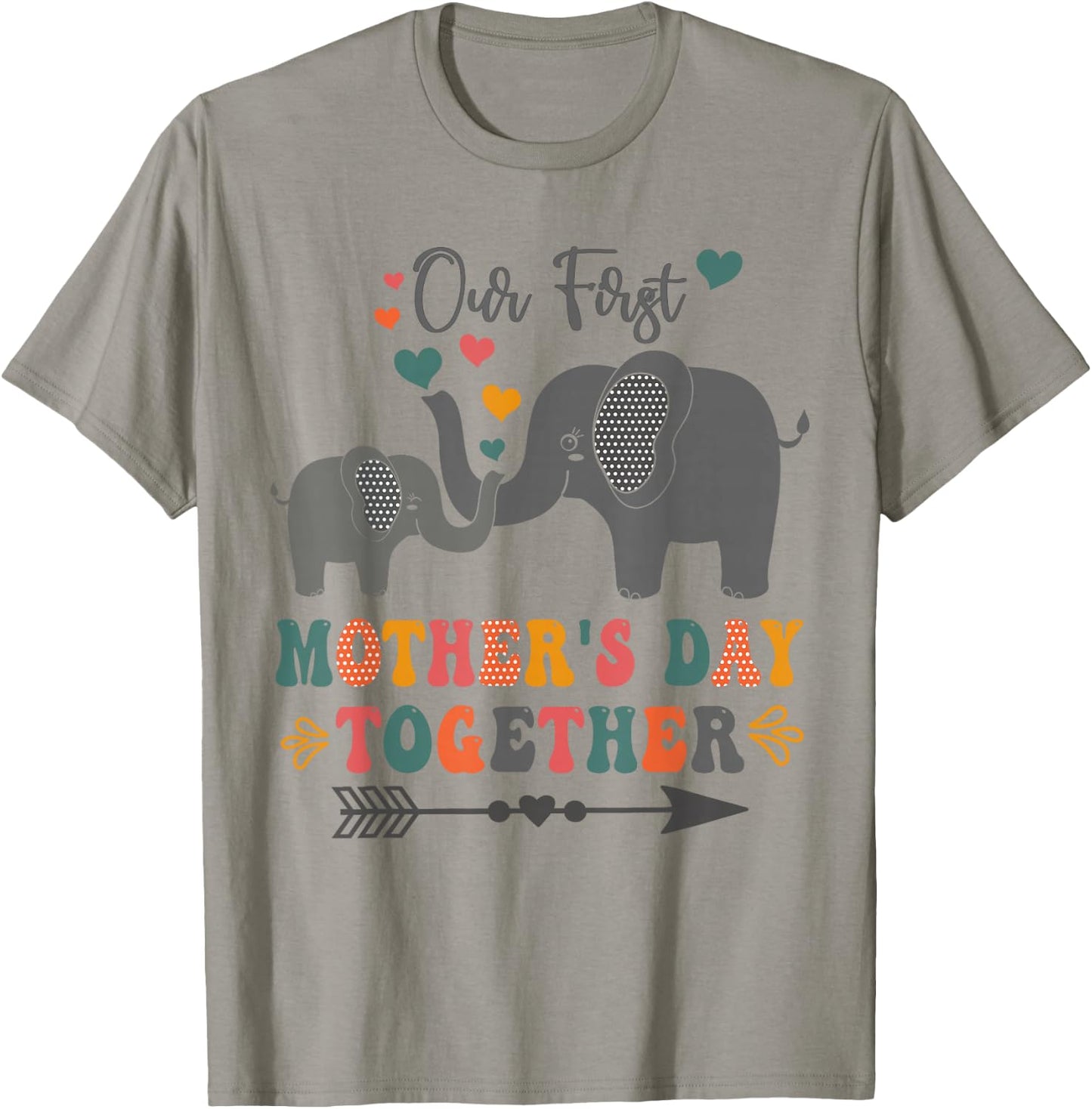 Mother's Day,Our First Mother's Day Together Elephant Design T-Shirt - T-Shirt | Sand