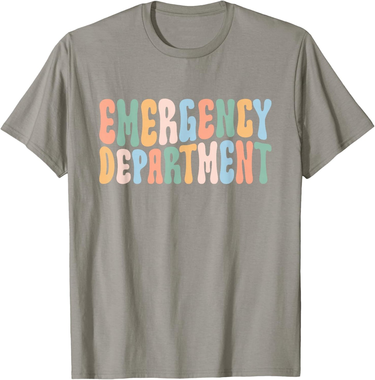 Emergency Department Emergency Room Healthcare Nursing T-Shirt - T-Shirt | Sand