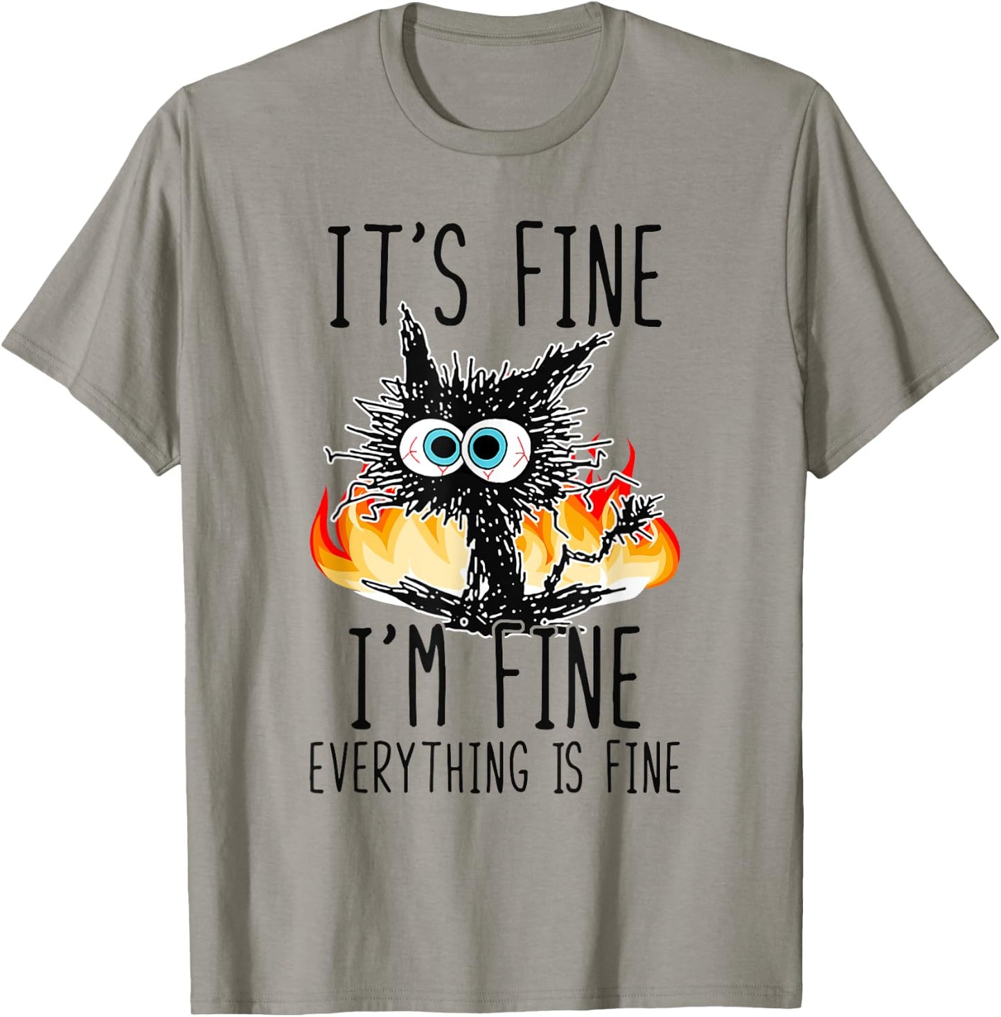 It's Fine I'm Fine Everything Is Fine Funny Cat Women T-Shirt - T-Shirt | Sand