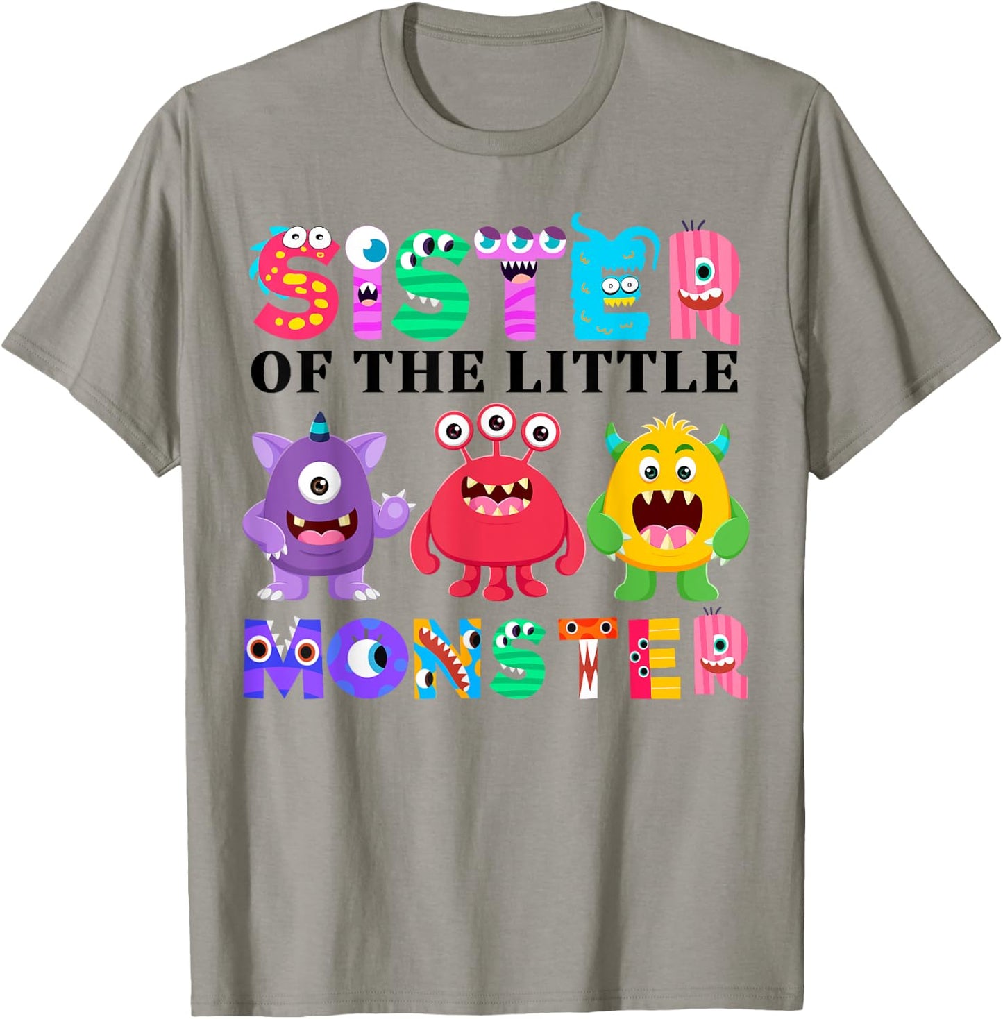Sister Of The Little Monster Birthday Party Family Monster T-Shirt - T-Shirt | Sand