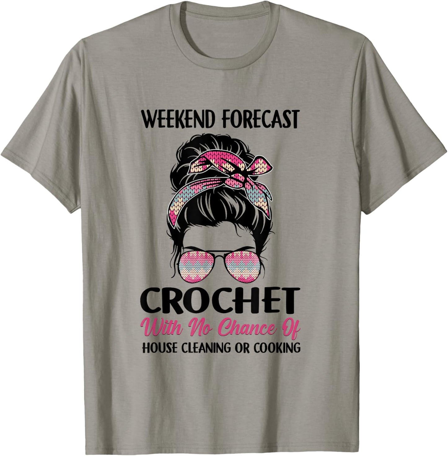 Weekend Forecast Crochet Funny Crocheting Colorful Yarn T-Shirt - T-Shirt | Sand