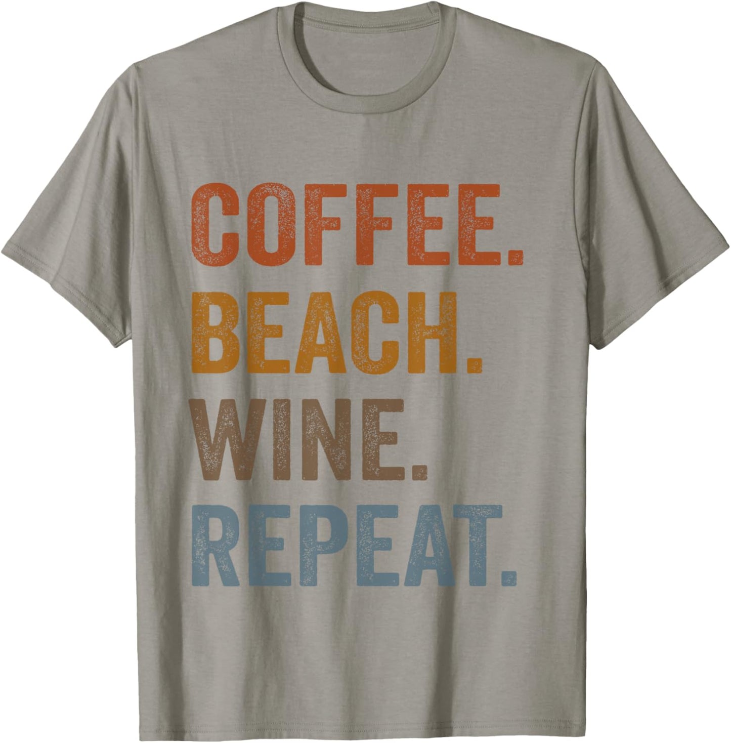 Coffee Beach Wine Repeat Funny Wine Coffee Beach Summer Men Women T-Shirt - T-Shirt | Sand
