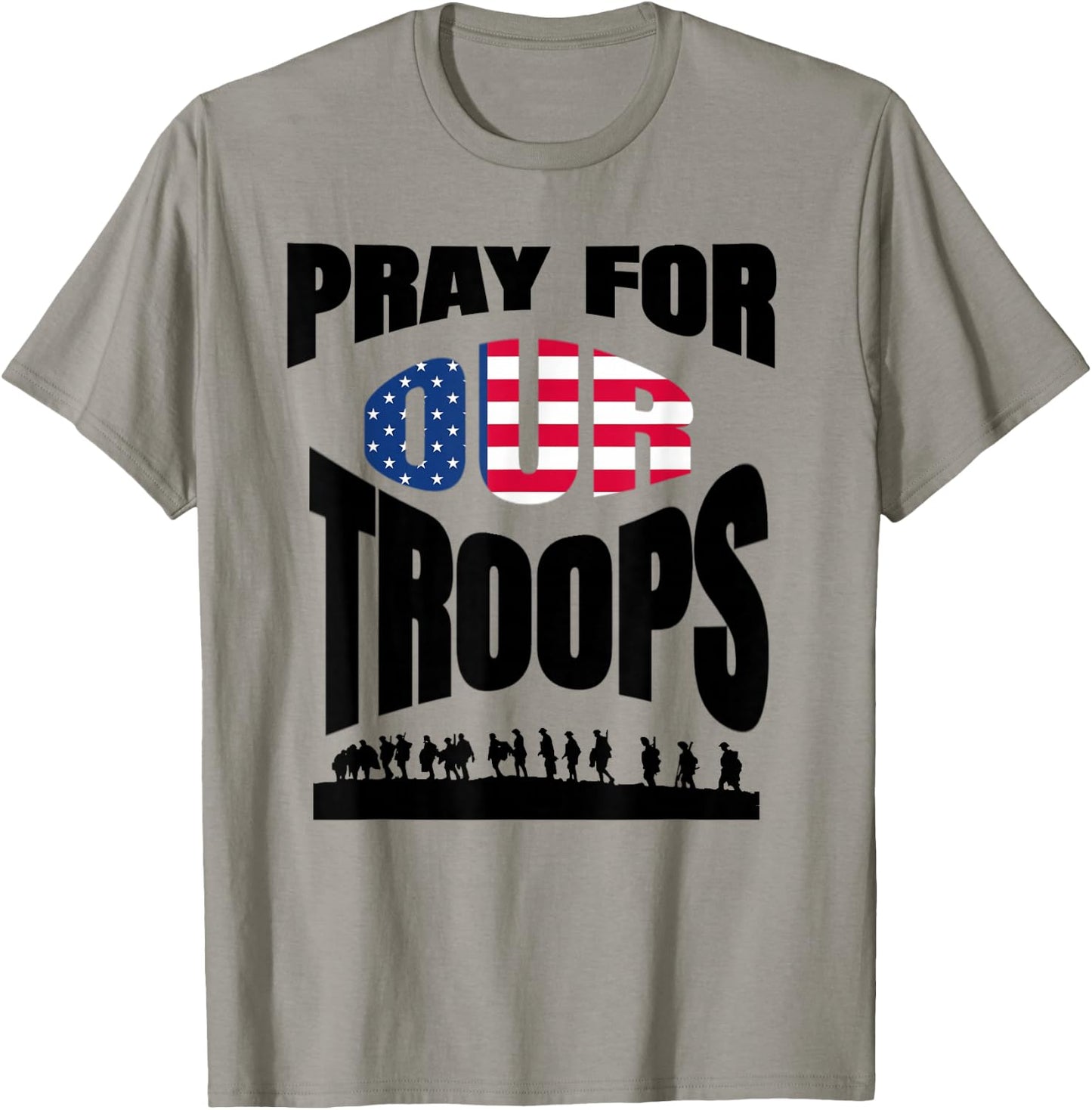 Pray For Our Soldiers Troops Military T-Shirt - T-Shirt | Sand