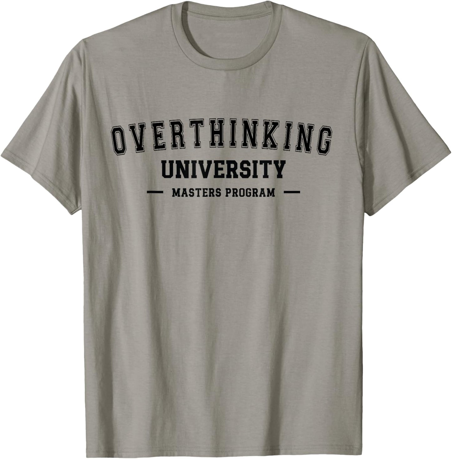 Overthinking University Funny Antisocial Introvert T-Shirt - T-Shirt | Sand