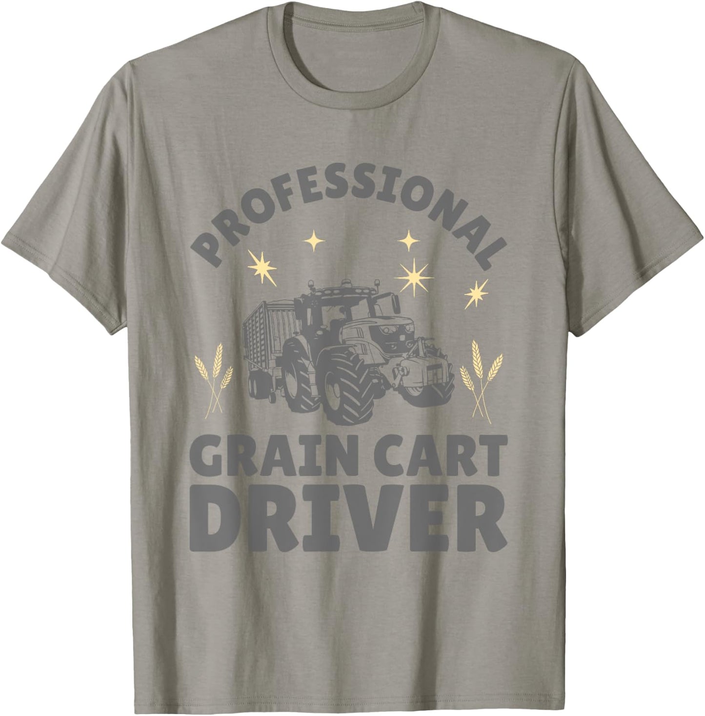 Professional Grain Cart Driver Fun Tractor Operator Farming T-Shirt - T-Shirt | Sand