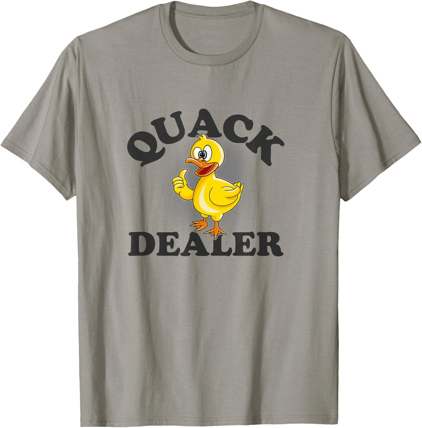 Quack Dealer Punny Duck Lovers Pun Men Women T-Shirt - T-Shirt | Sand