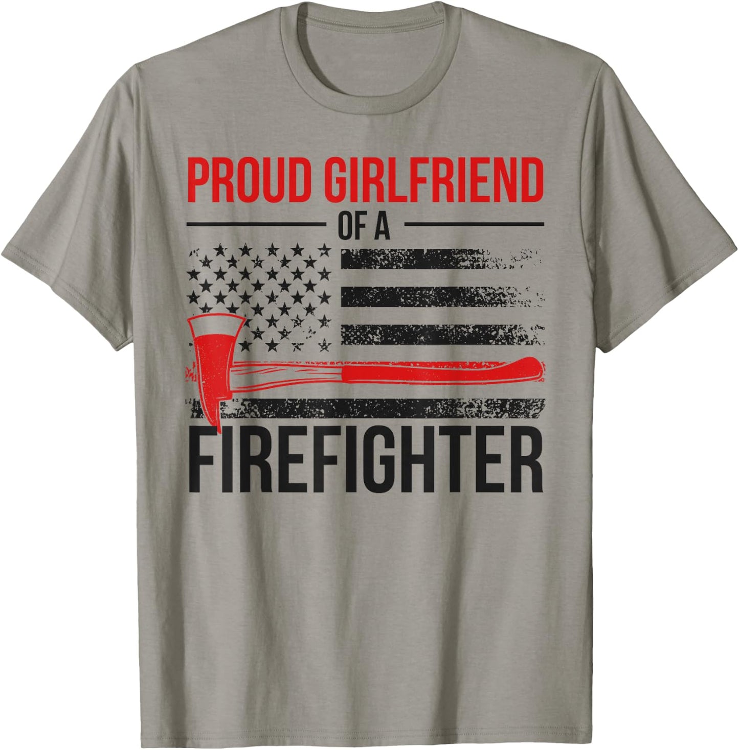 Proud Fire Girlfriend Of A Firefighter Girlfriend T-Shirt - T-Shirt | Sand