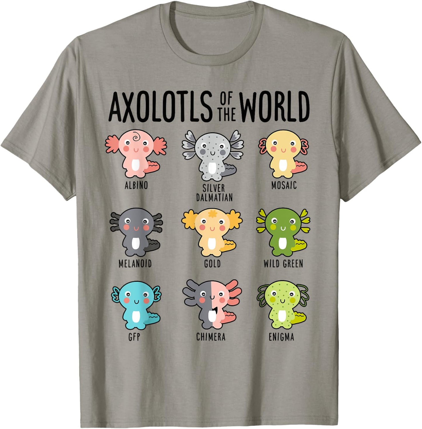 Axolotls Of The World Axolotl Amphibian Animal Lovers Kawaii T-Shirt - T-Shirt | Sand