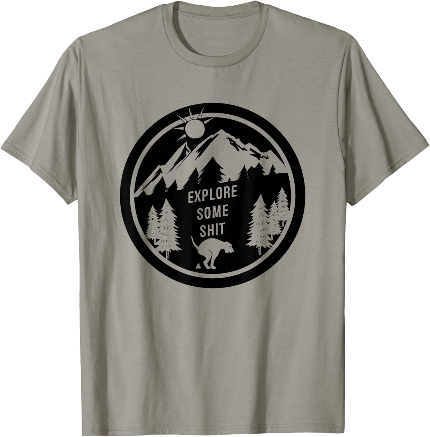 FUNNY DOG SHIRT. EXPLORE SOME SHIT. HIKING WITH YOUR DOG. Women T-Shirt - T-Shirt | Sand