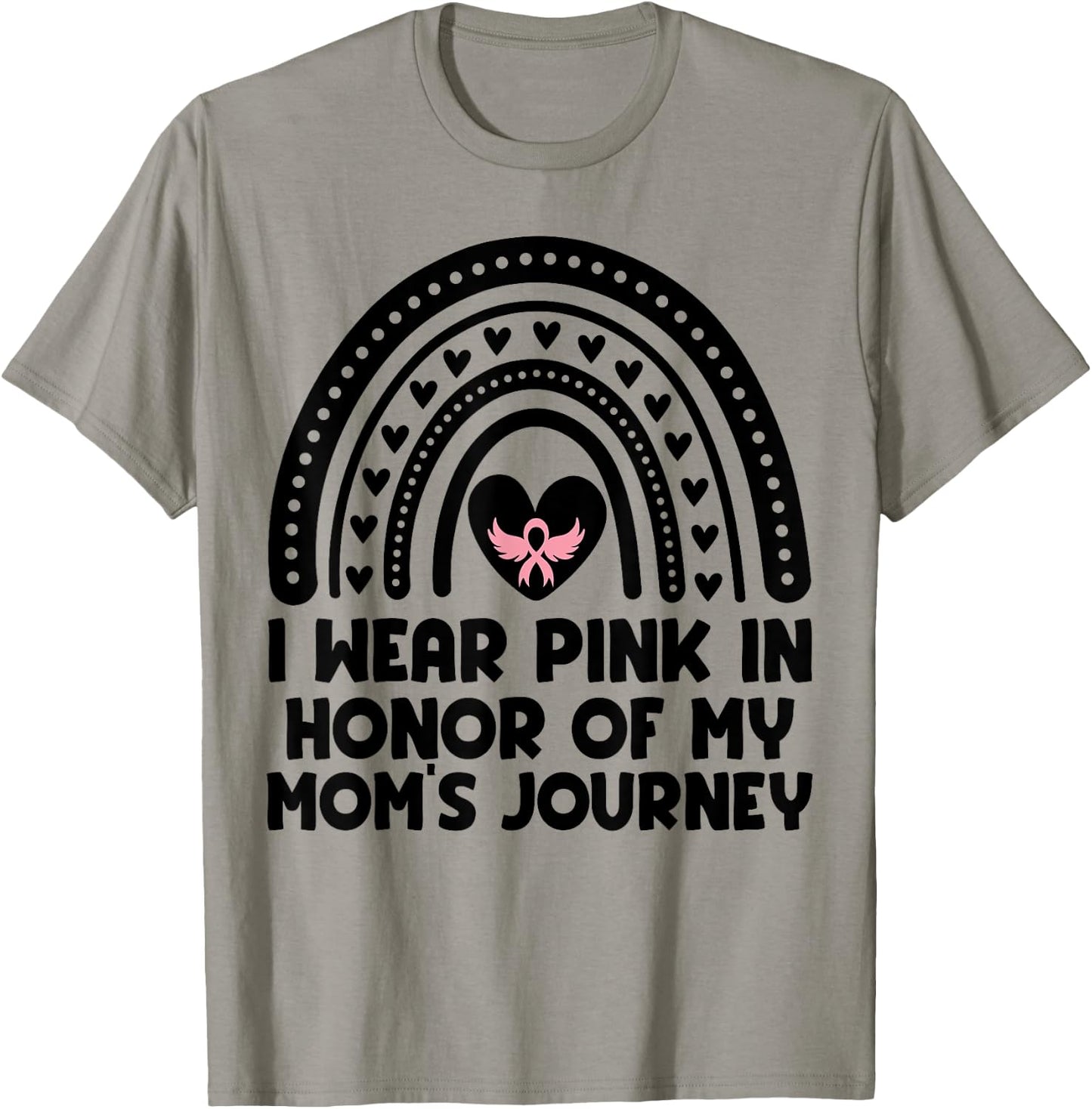 I Wear Pink In Honor Of My Mom Breast Cancer Awareness T-Shirt - T-Shirt | Sand