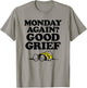 Peanuts - Monday Gute Trauer T-Shirt - T-Shirt | Sand