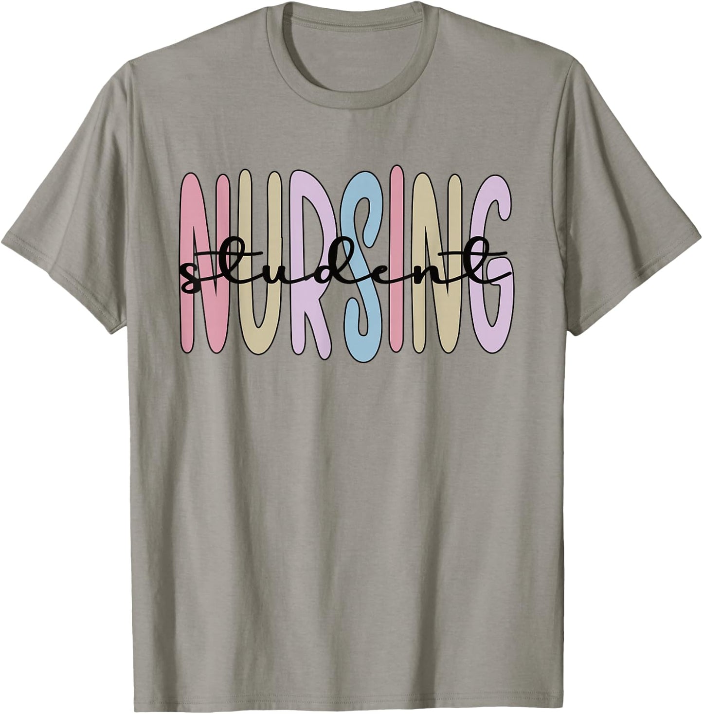 Nursing Student Appreciation Student Nurse Nursing School T-Shirt - T-Shirt | Sand
