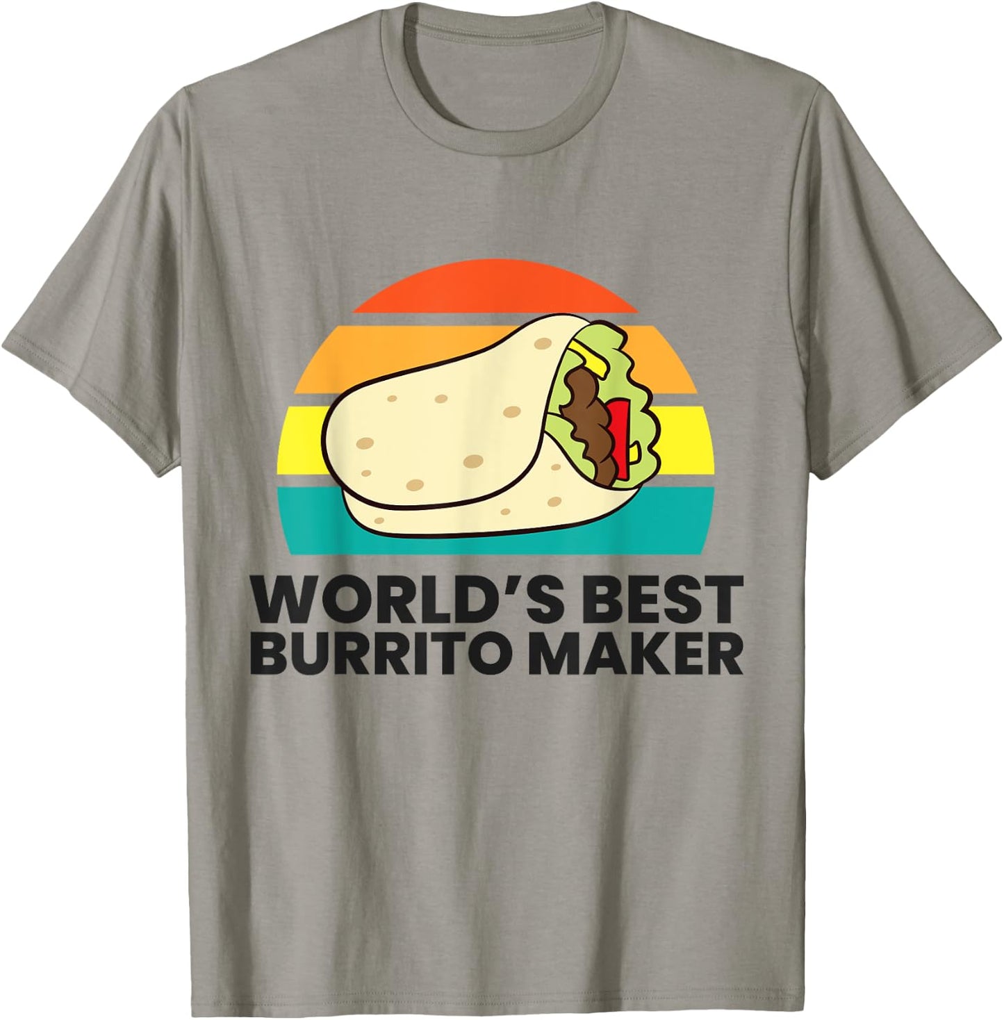 World's Best Burrito Maker T-Shirt - T-Shirt | Sand