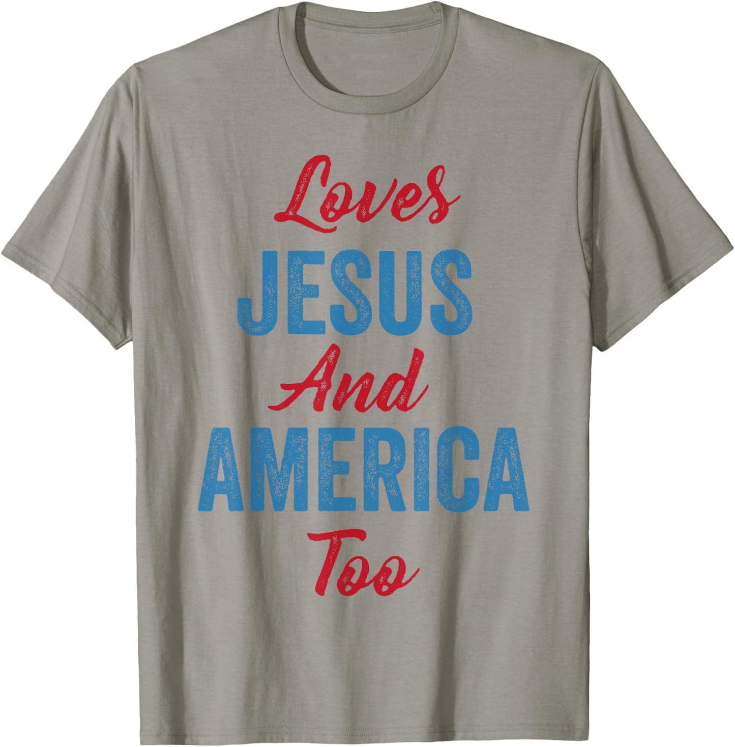 Loves Jesus and America Too 4th of July God Christian Women Kids Men T-Shirt - T-Shirt | Sand