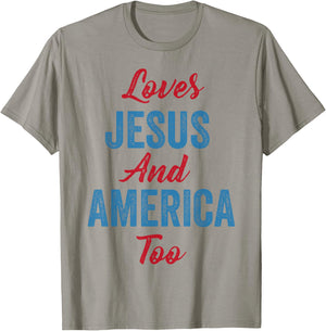 Loves Jesus and America Too 4th of July God Christian Women Kids Men T-Shirt - T-Shirt | Sand