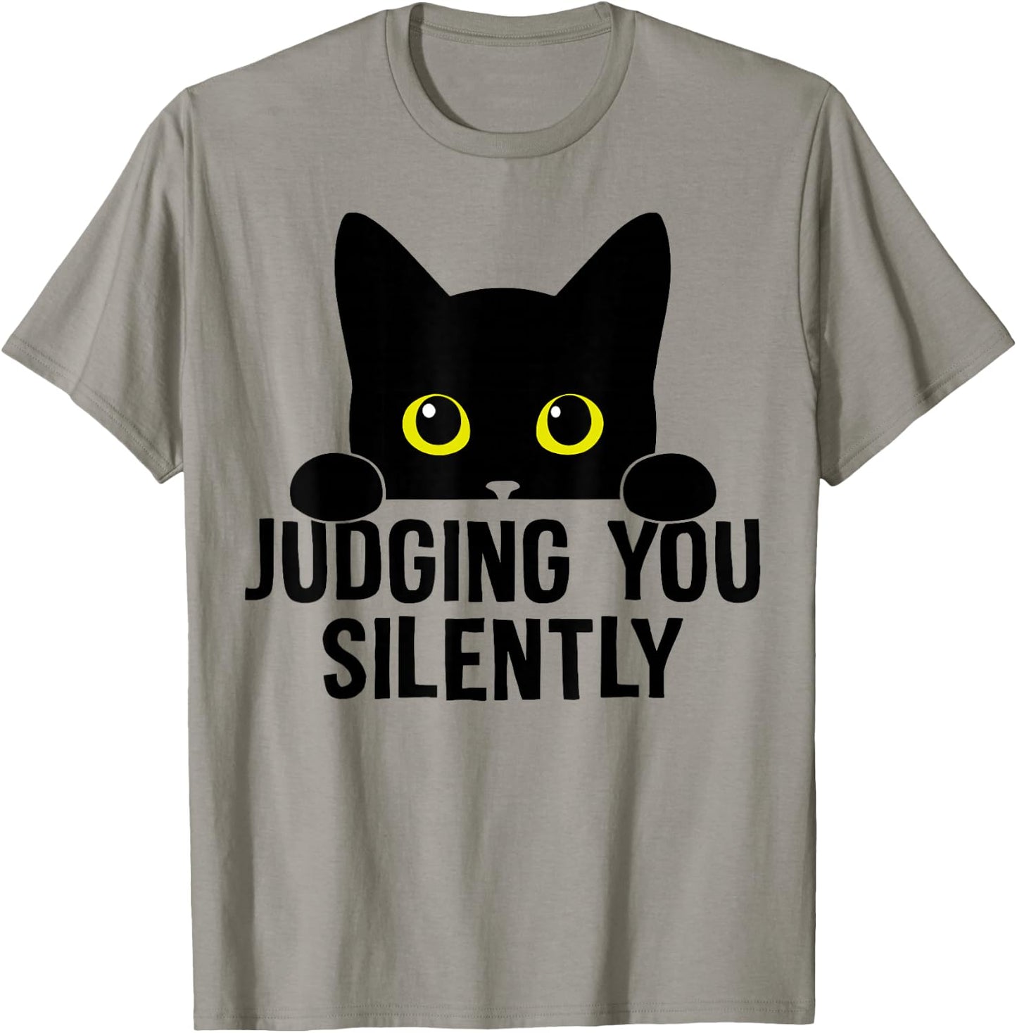 Funny Cat Judging You Silently Sarcastic Cat T-Shirt - T-Shirt | Sand