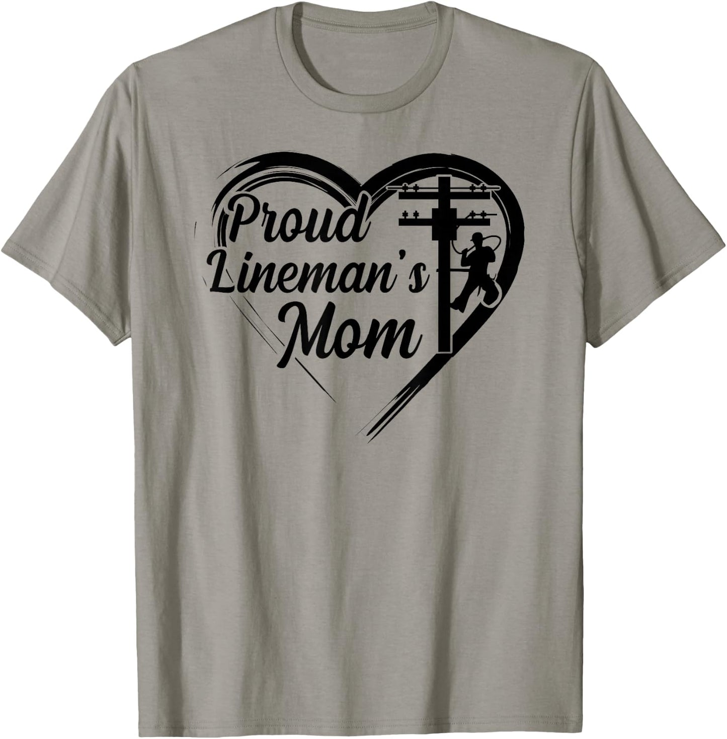 Proud Lineman's Mom Line Mom Of A Lineman Mom Line Mother T-Shirt - T-Shirt | Sand