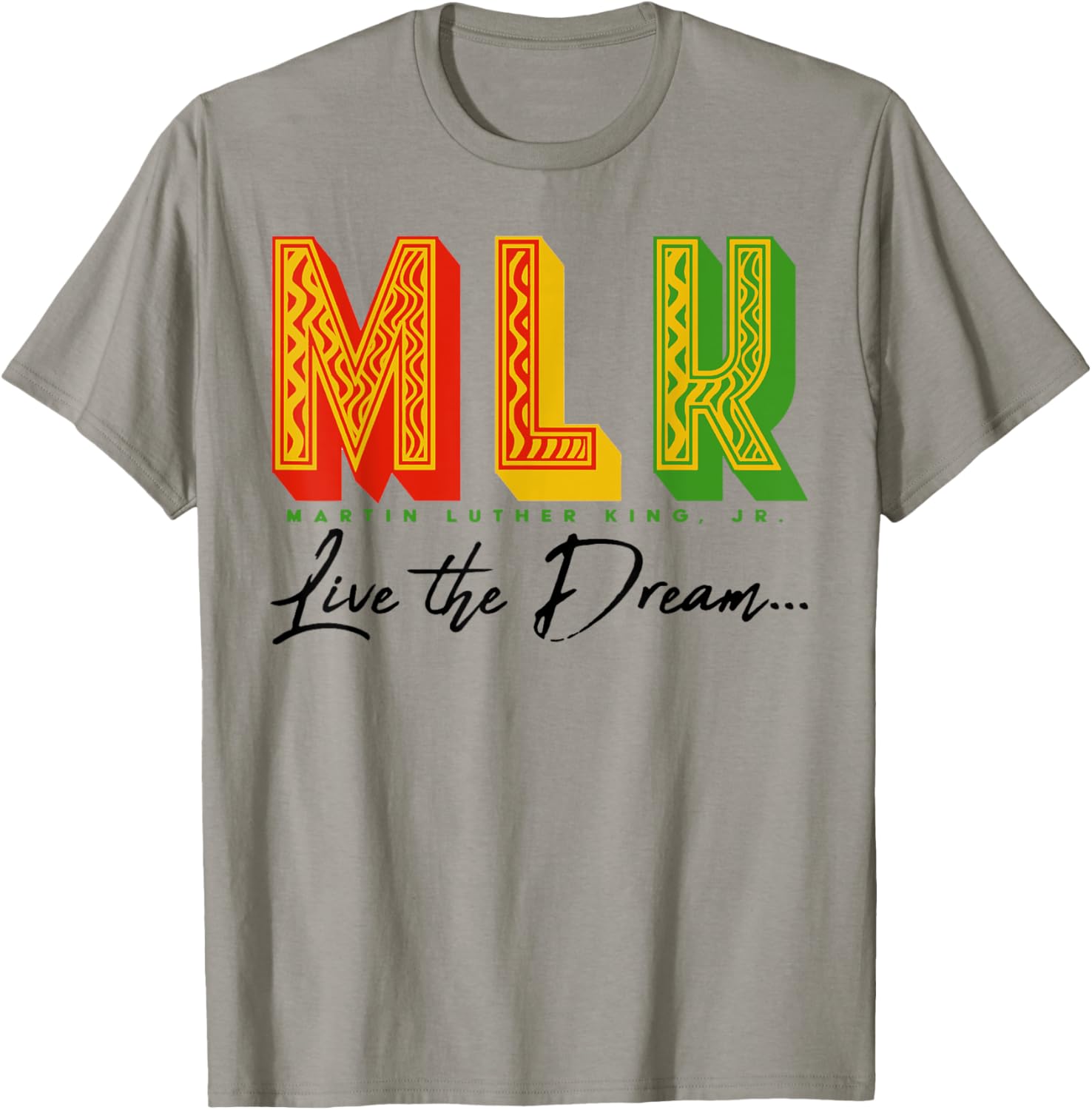 MLK Martin Luther King Jr. Live The Dream Black Lives Matter T-Shirt - T-Shirt | Sand