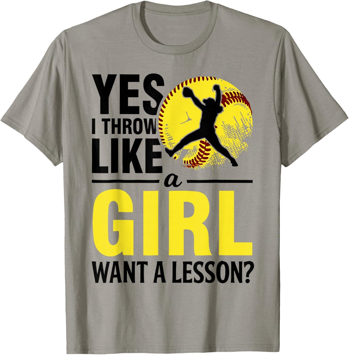 Softball Yes I Throw Like Girl Teen Women Funny Graphic T-Shirt - T-Shirt | Sand