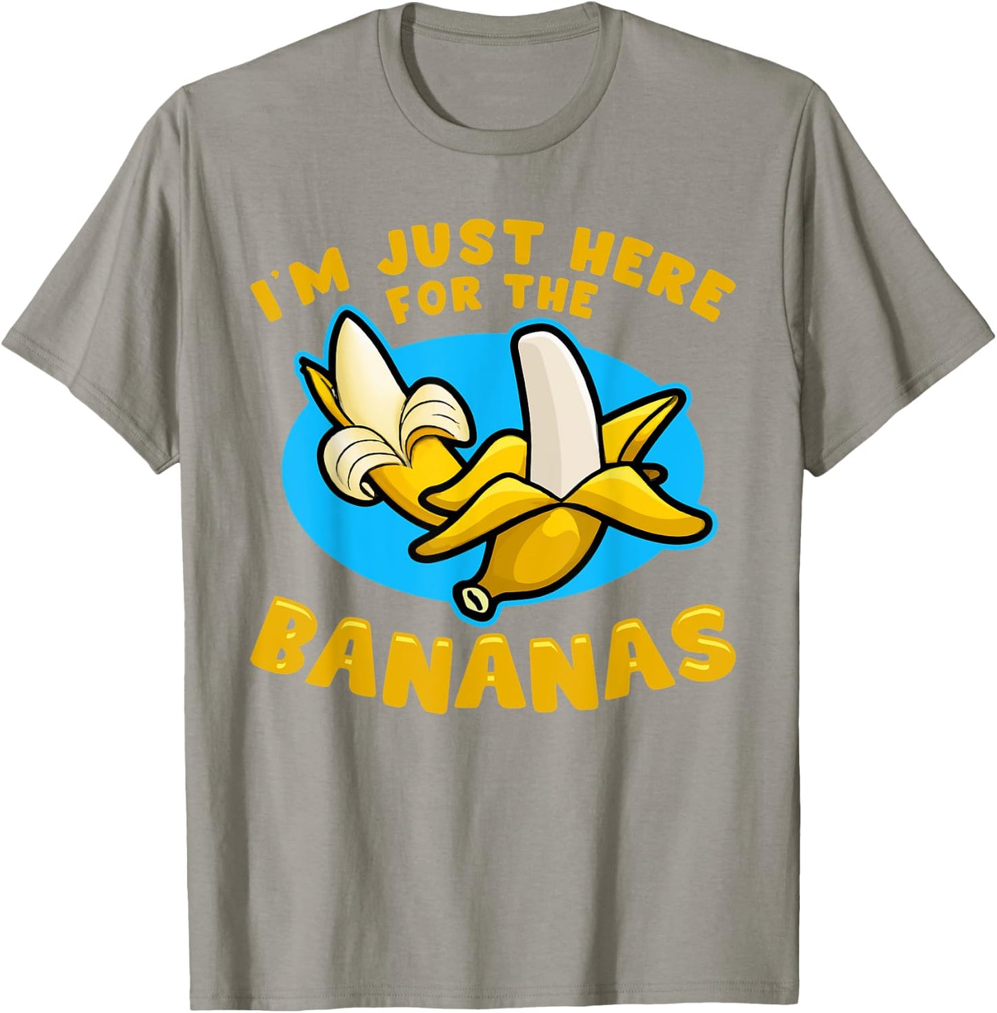 Banana Fruit - I´m just here for the Bananas T-Shirt - T-Shirt | Sand