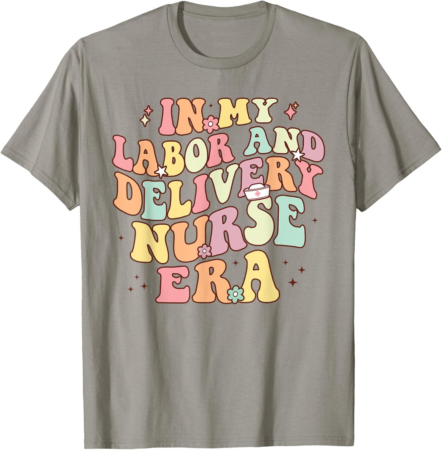 In My Labor And Delivery Nurse Era Retro Nurse Appreciation T-Shirt - T-Shirt | Sand