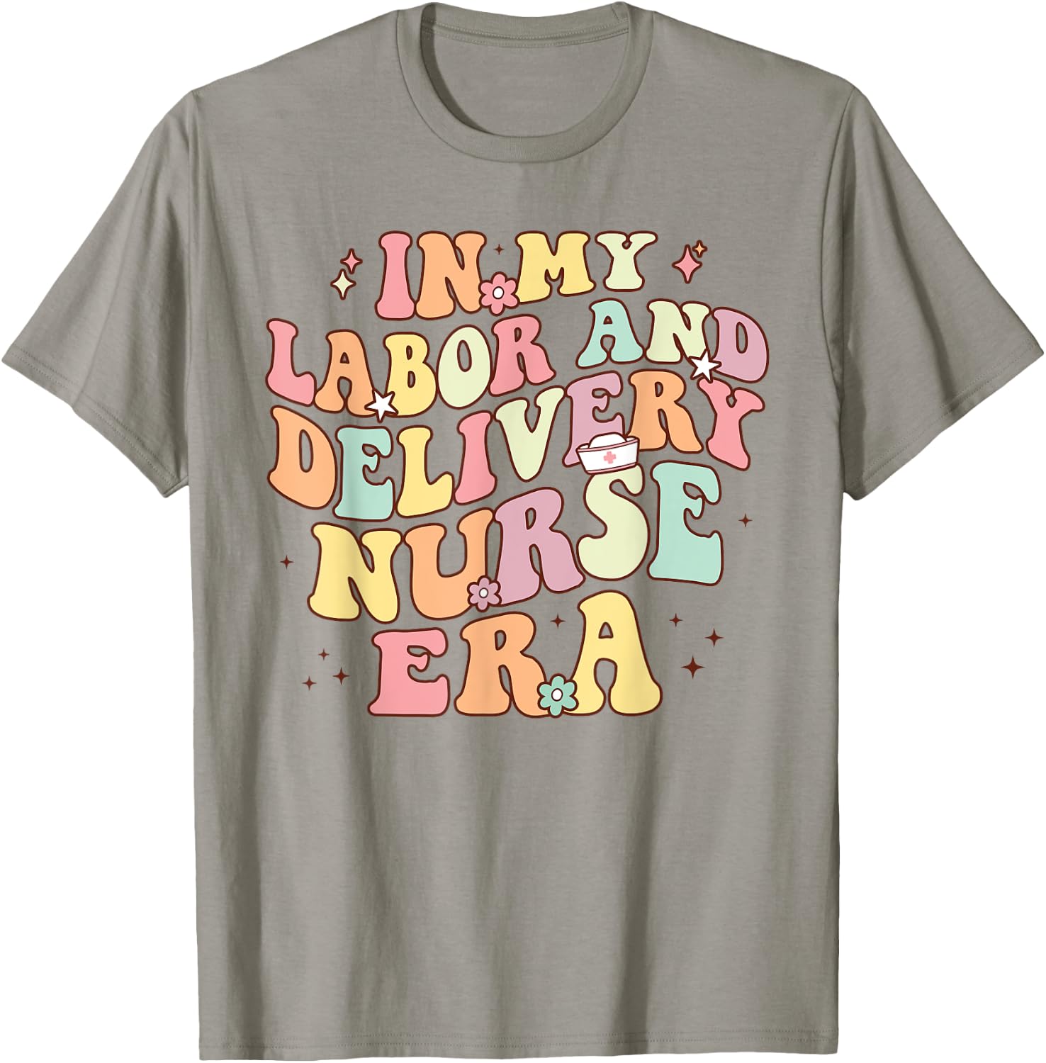 In My Labor And Delivery Nurse Era Retro Nurse Appreciation T-Shirt - T-Shirt | Sand