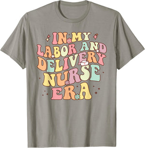 In My Labor And Delivery Nurse Era Retro Nurse Appreciation T-Shirt - T-Shirt | Sand