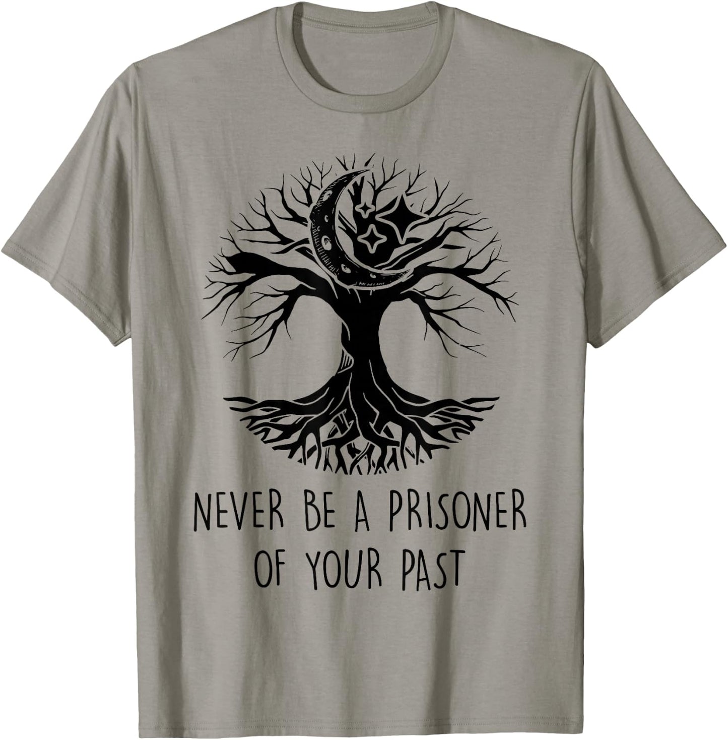 Spiritual - Never Be A Prisoner Of Your Past - Meditation T-Shirt - T-Shirt | Sand