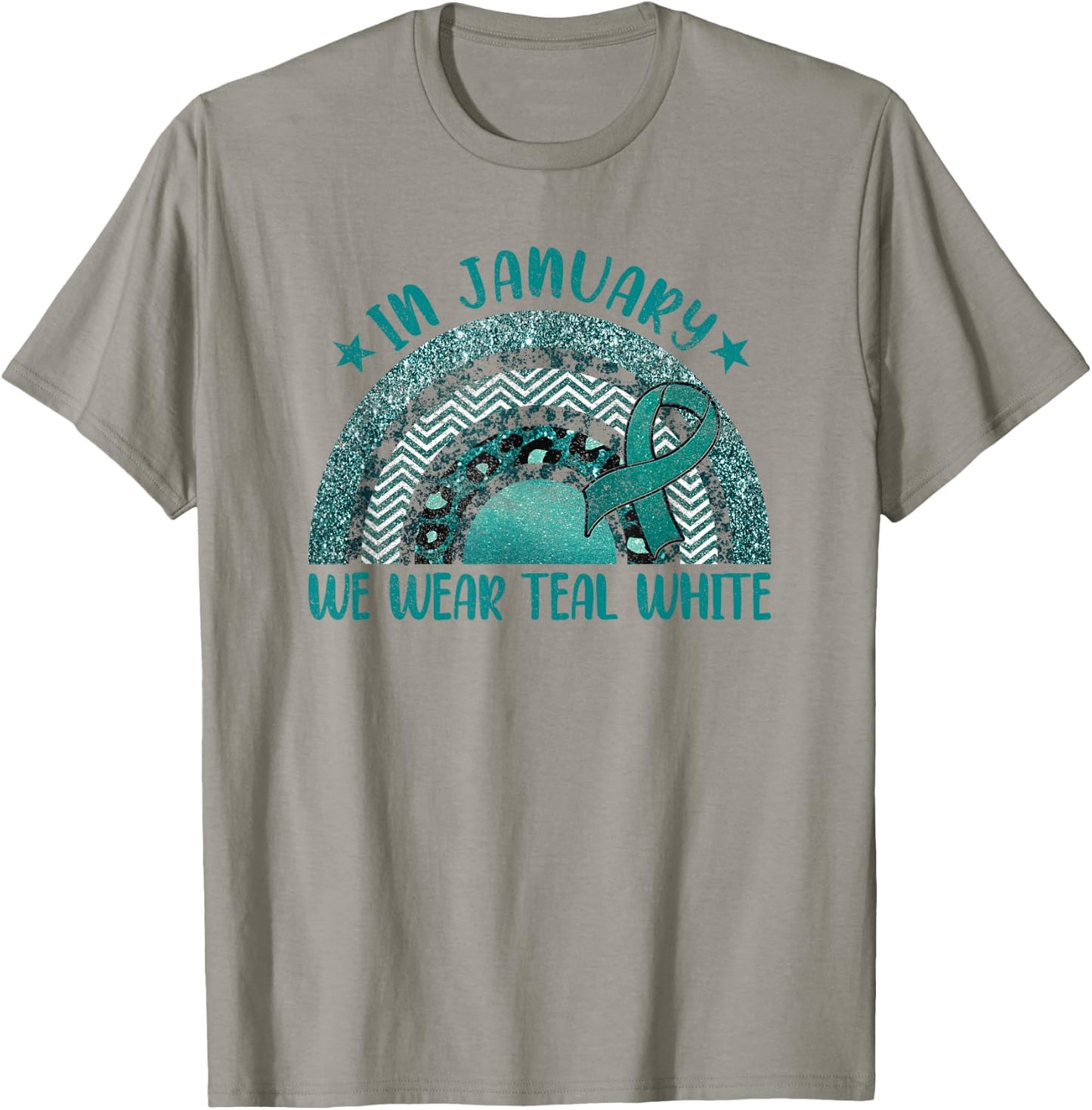 In January We Wear Teal White - Cervical Cancer Rainbow T-Shirt - T-Shirt | Sand