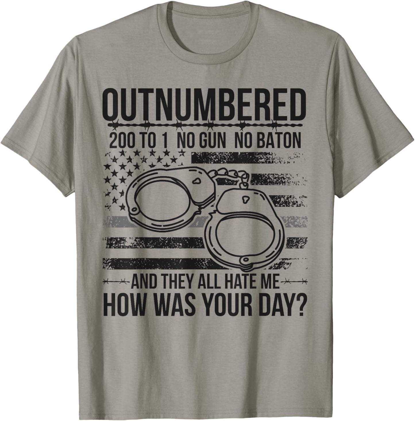 Outnumbered Correctional Officer Prison Officer T-Shirt - T-Shirt | Sand