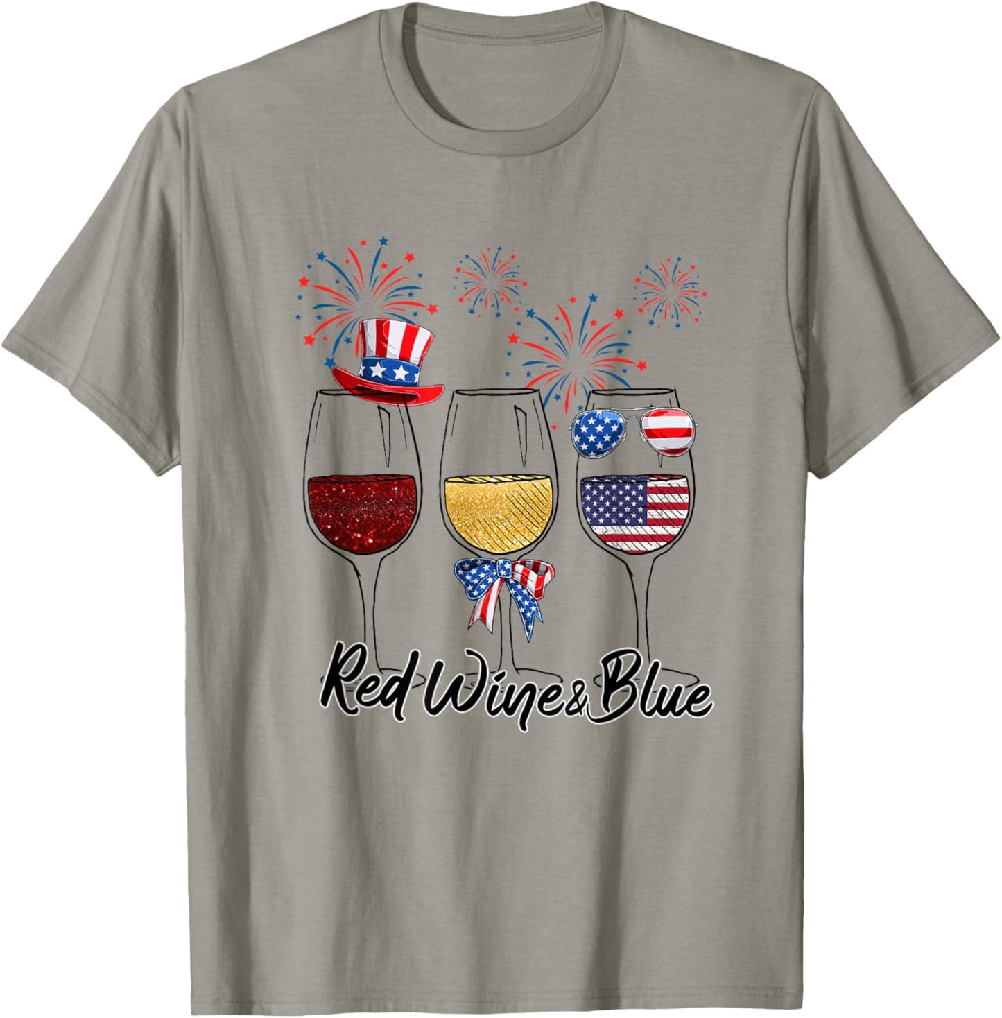 Red White Blue Wine Glasses 4th of July wine Red Wine & Blue T-Shirt - T-Shirt | Sand