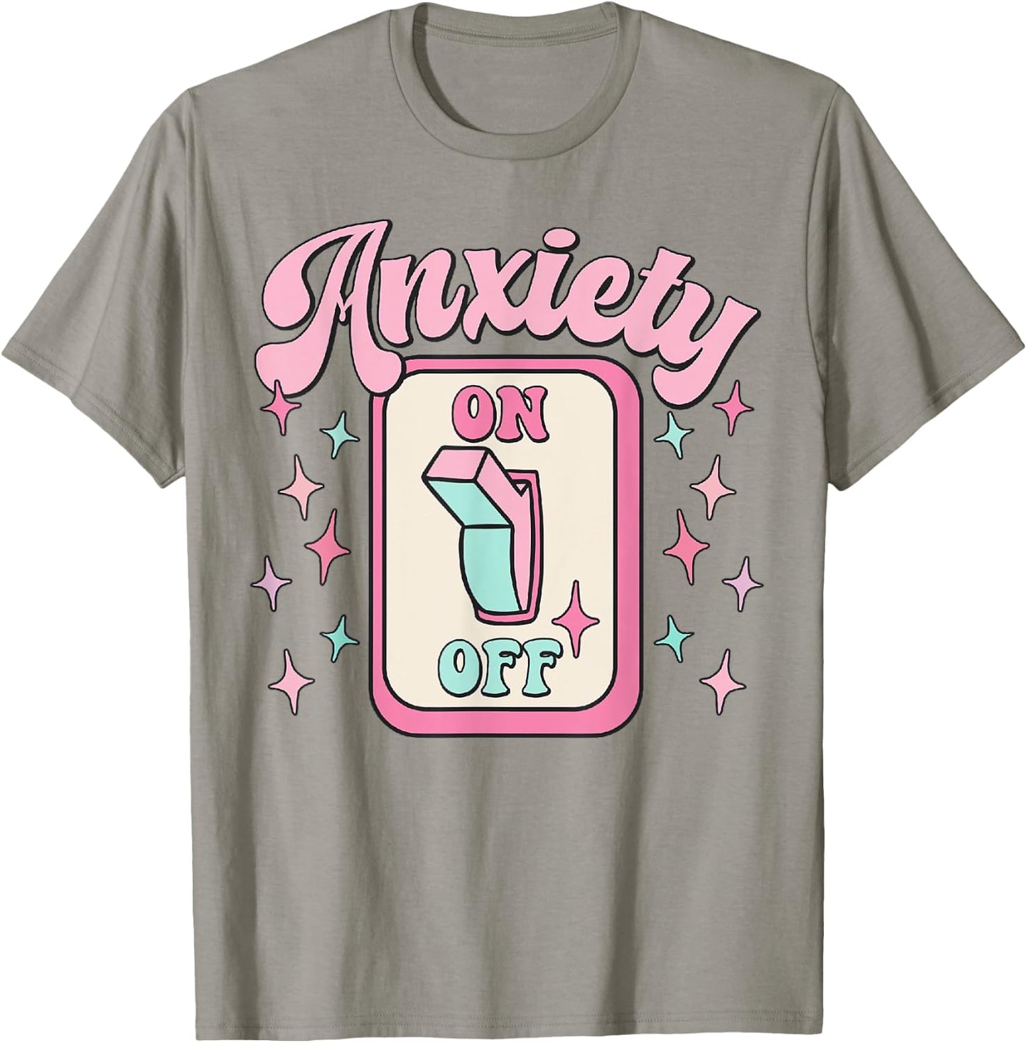 Anxiety On Off Switch Funny T-Shirt - T-Shirt | Sand
