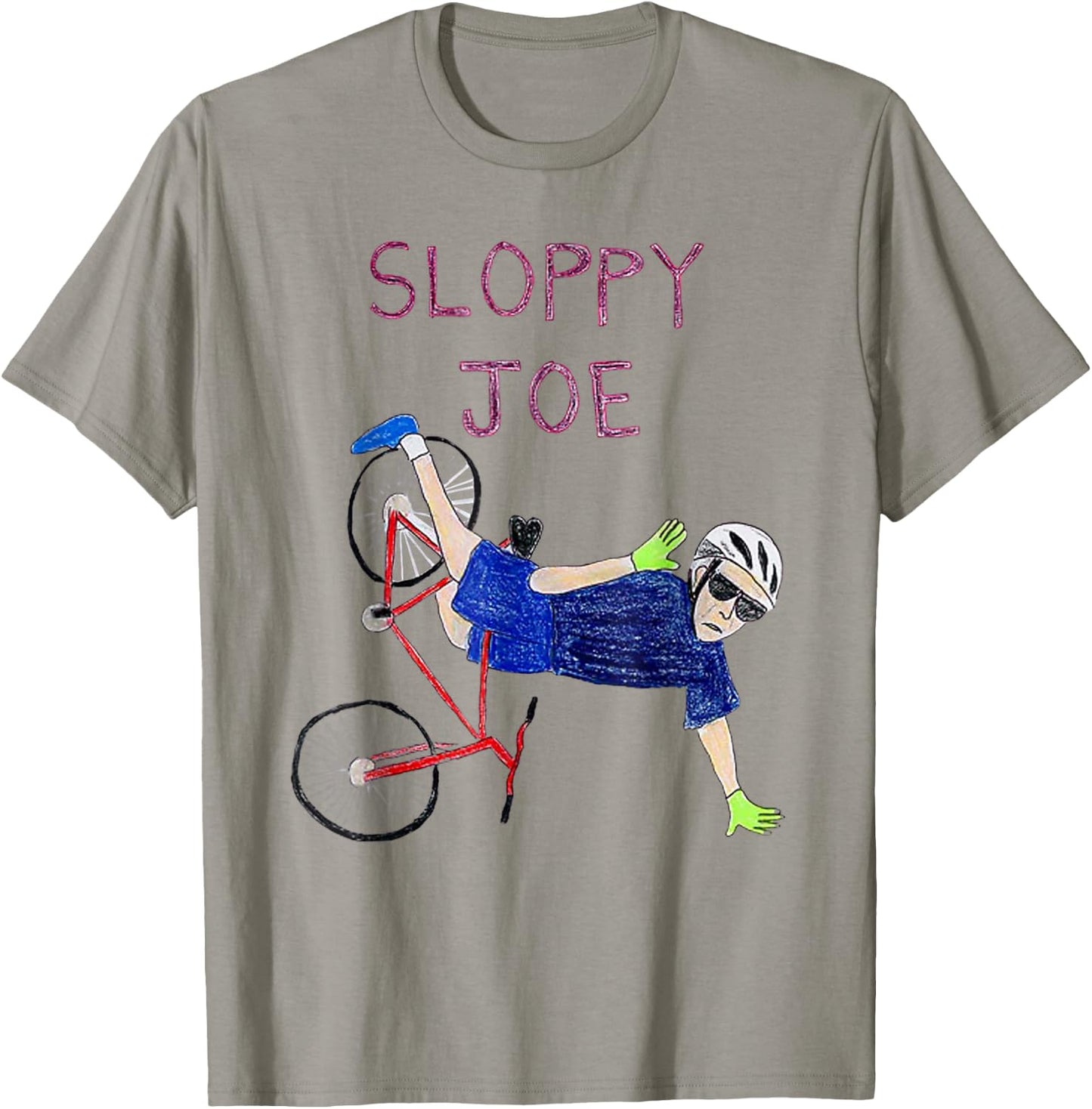 Sloppy Joe Running The Country Is Like Riding A Bike T-Shirt - T-Shirt | Sand