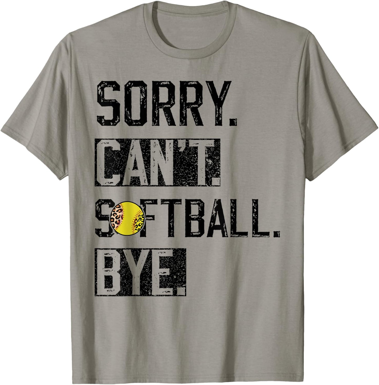 Sorry Can't softball Bye Funny softball Player vintage T-Shirt - T-Shirt | Sand