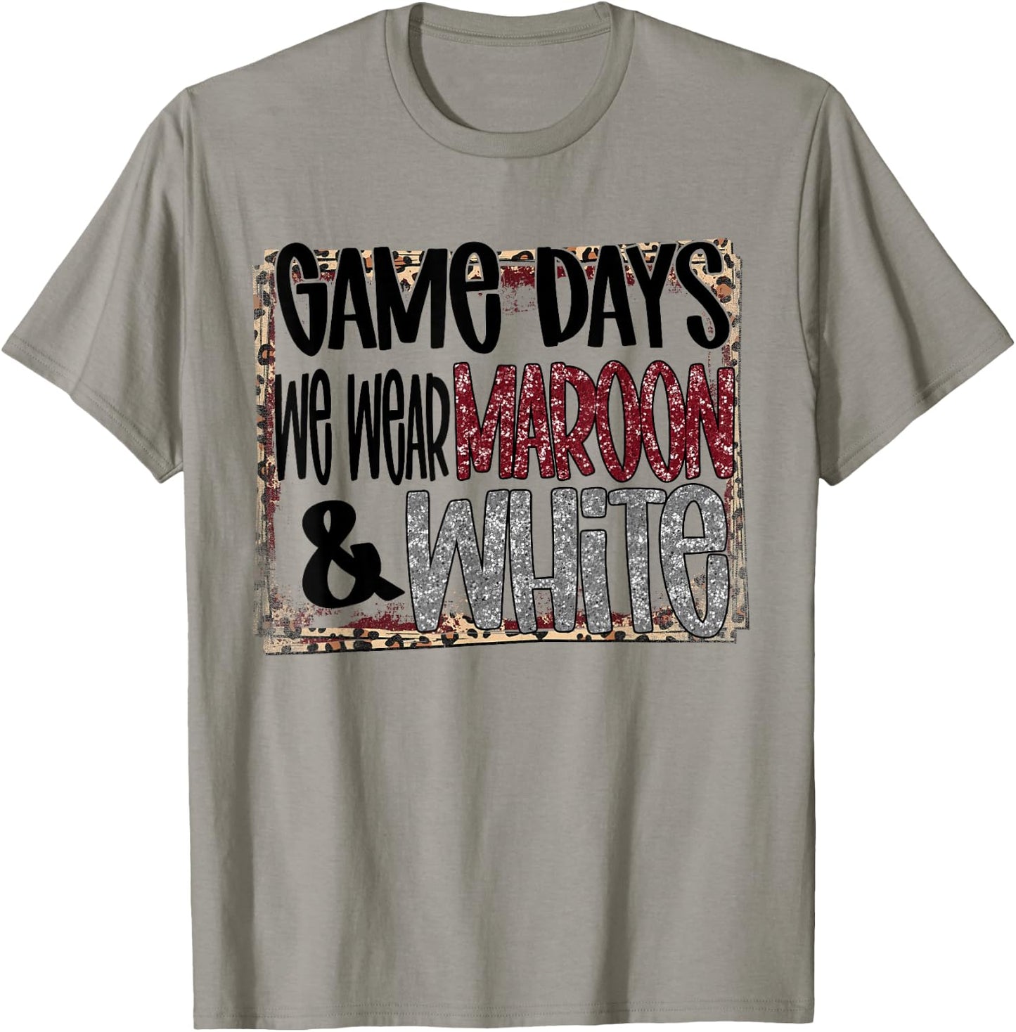 On Gameday Football We Wear Maroon and White School Spirit T-Shirt - T-Shirt | Sand